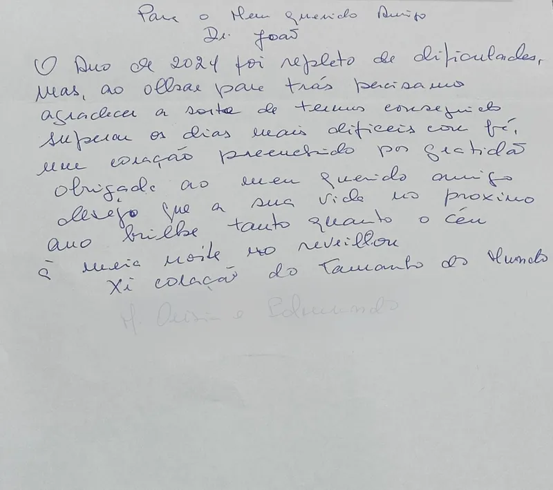 Carta de M. Ana e Edmundo: Para o meu querido amigo Dr. João. Obrigado ao meu querido amigo. Um coração do tamanho do mundo.